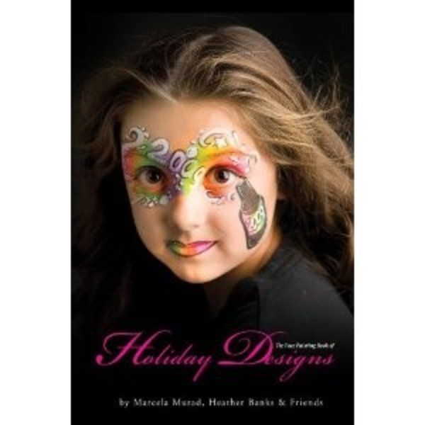 Das Face-Painting-Buch von Holiday Designs